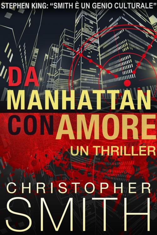 Cover of the book Da Manhattan Con Amore by Christopher Smith, 5th Avenue Productions