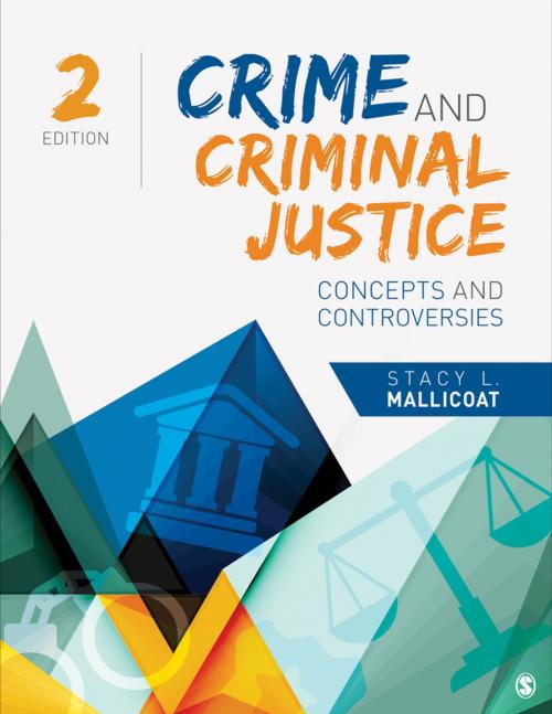 Cover of the book Crime and Criminal Justice by Stacy L. Mallicoat, SAGE Publications