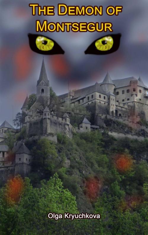 Cover of the book The Demon of Montsegur by Olga Kryuchkova, Babelcube Inc.