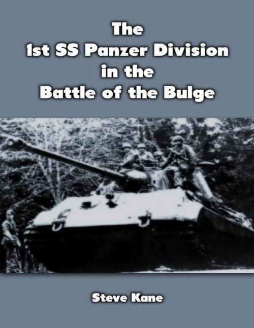 Cover of the book The 1st S S Panzer Division In the Battle of the Bulge by Steve Kane, Merriam Press