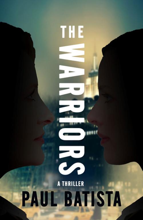 Cover of the book The Warriors by Paul Batista, Oceanview Publishing