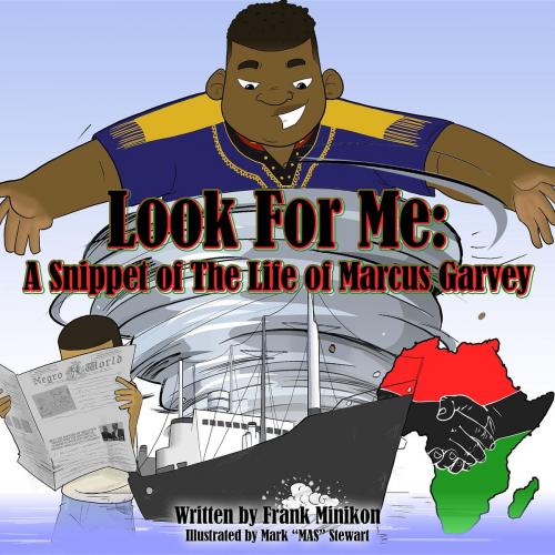 Cover of the book Look For Me by Jr. Francis W. Minikon, Melanin Origins LLC
