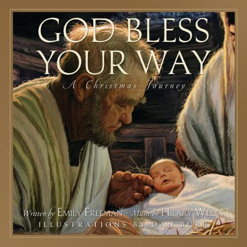 Cover of the book God Bless Your Way by Emily Freeman, Deseret Book Company