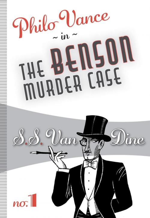 Cover of the book The Benson Murder Case by S.S. Van Dine, Felony & Mayhem Press