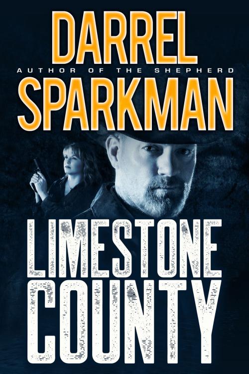 Cover of the book Limestone County by Darrel Sparkman, Oghma Creative Media