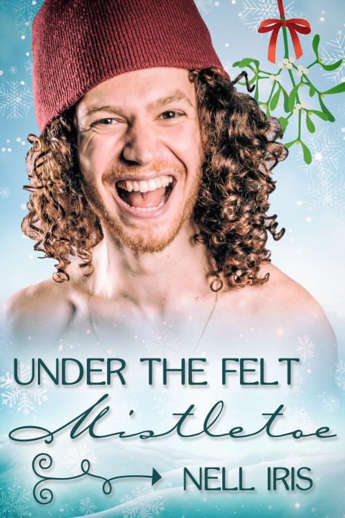 Cover of the book Under the Felt Mistletoe by Nell Iris, JMS Books LLC