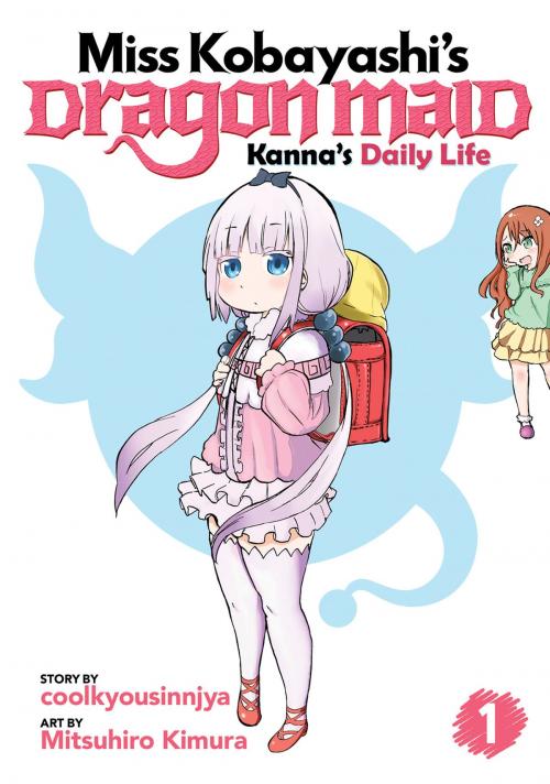 Cover of the book Miss Kobayashi's Dragon Maid: Kanna's Daily Life Vol. 1 by coolkyousinnjya, Seven Seas Entertainment