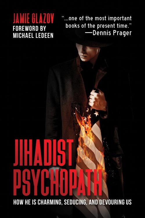 Cover of the book Jihadist Psychopath by Jamie Glazov, Michael Ledeen, Post Hill Press