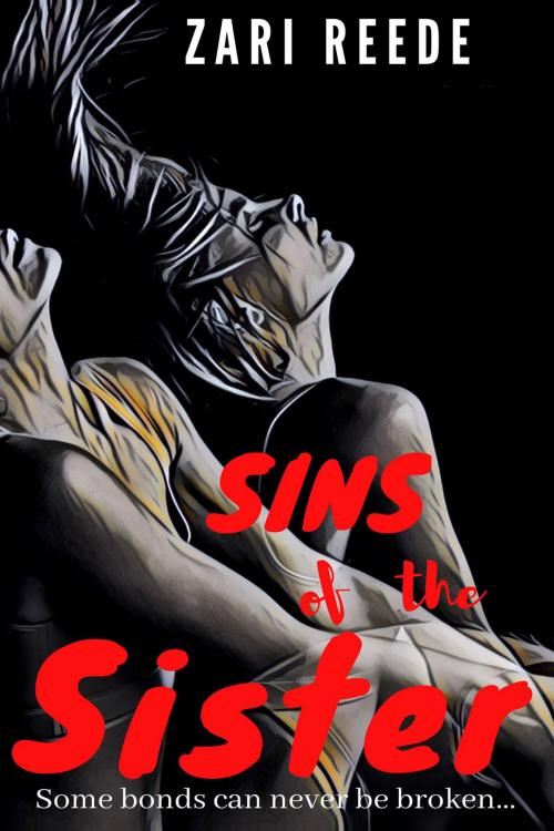 Cover of the book Sins of the Sister by Zari Reede, Black Opal Books