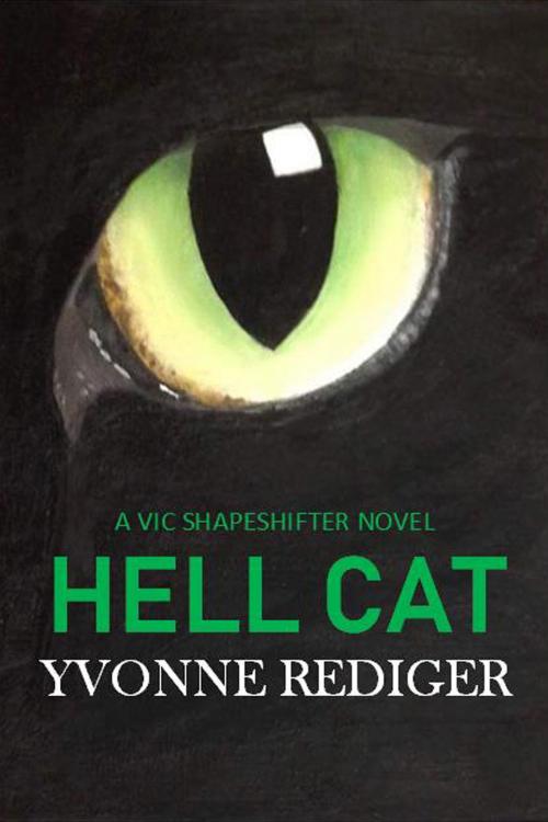 Cover of the book Hell Cat by Yvonne Rediger, Black Opal Books