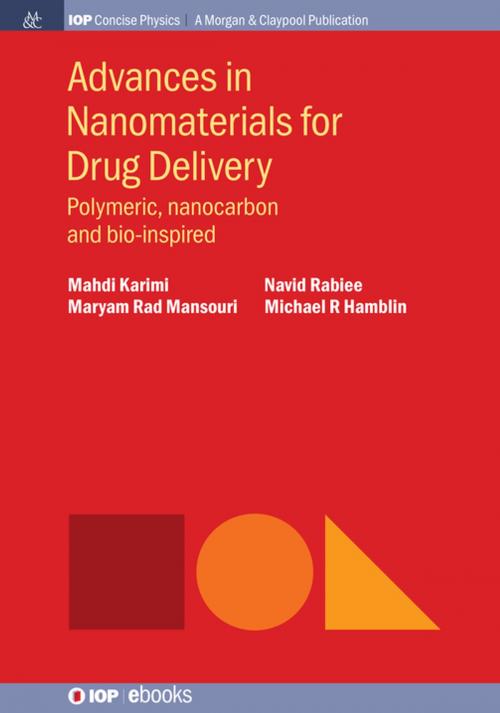 Cover of the book Advances in Nanomaterials for Drug Delivery by Mahdi Karimi, Maryam Rad Mansouri, Navid Rabiee, Michael R Hamblin, Morgan & Claypool Publishers
