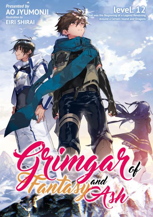 Cover of the book Grimgar of Fantasy and Ash: Volume 12 by Ao Jyumonji, J-Novel Club