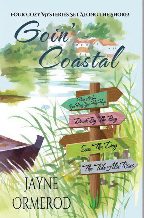 Cover of the book Goin' Coastal by Jayne Ormerod, Bay Breeze Publishing, LLC