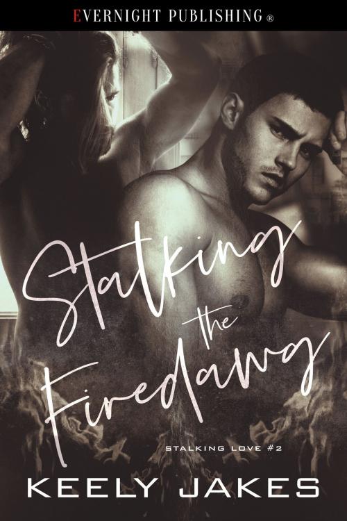 Cover of the book Stalking the Firedawg by Keely Jakes, Evernight Publishing