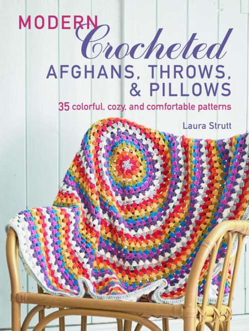 Cover of the book Modern Crocheted Afghans, Throws, and Pillows (US) by Laura Strutt, Ryland Peters & Small