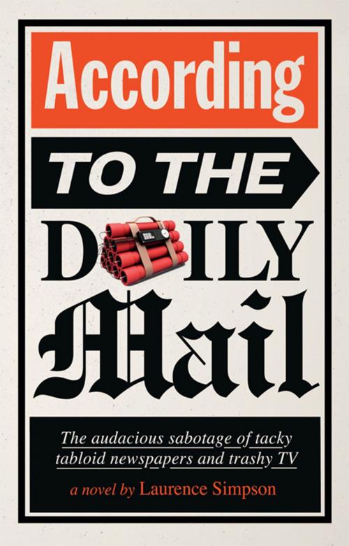 Cover of the book According to The Daily Mail by Laurence Simpson, Troubador Publishing Ltd