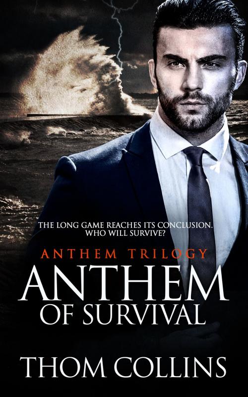 Cover of the book Anthem of Survival by Thom Collins, Totally Entwined Group Ltd