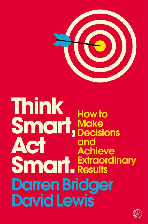 Cover of the book Think Smart, Act Smart by Darren Bridger, David Lewis, Watkins Media
