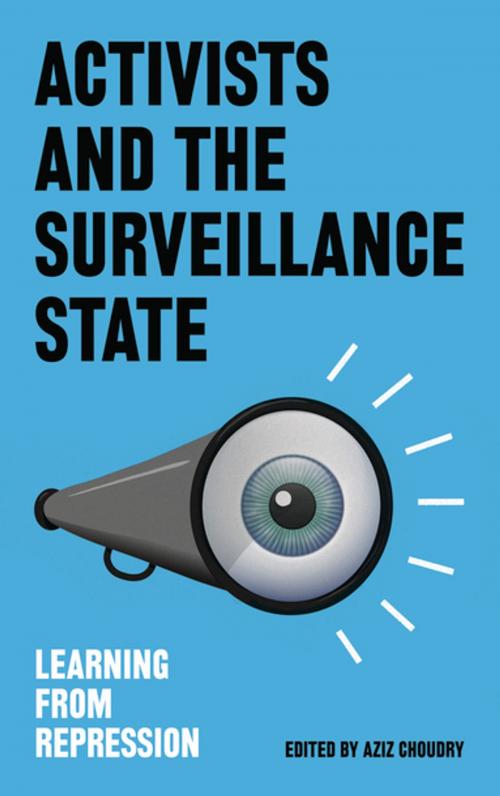 Cover of the book Activists and the Surveillance State by , Pluto Press