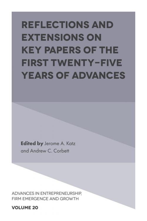 Cover of the book Reflections and Extensions on Key Papers of the First Twenty-Five Years of Advances by , Emerald Publishing Limited