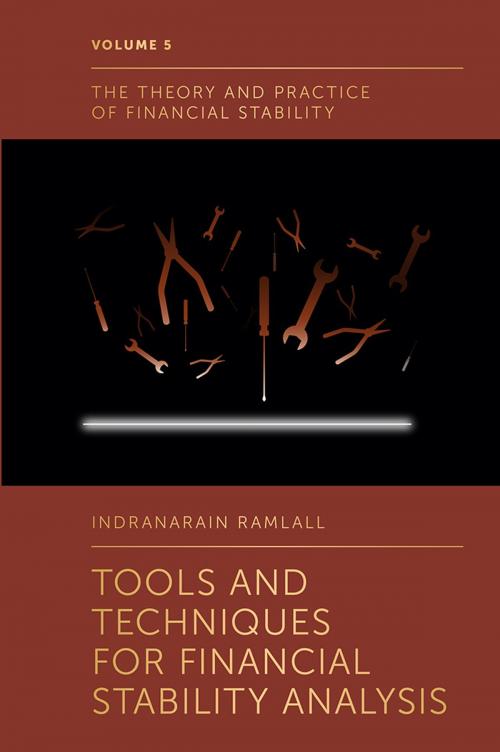 Cover of the book Tools and Techniques for Financial Stability Analysis by Indranarain Ramlall, Emerald Publishing Limited