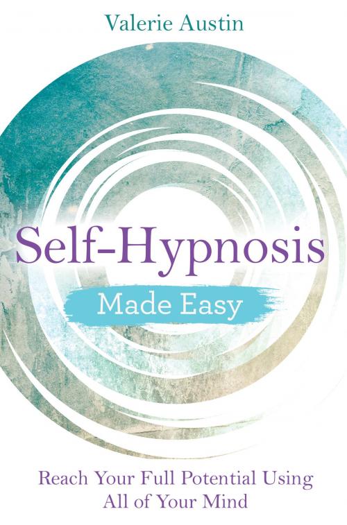Cover of the book Self-Hypnosis Made Easy by Valerie Austin, Hay House