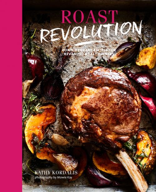 Cover of the book Roast Revolution by Kathy Kordalis, Ryland Peters & Small