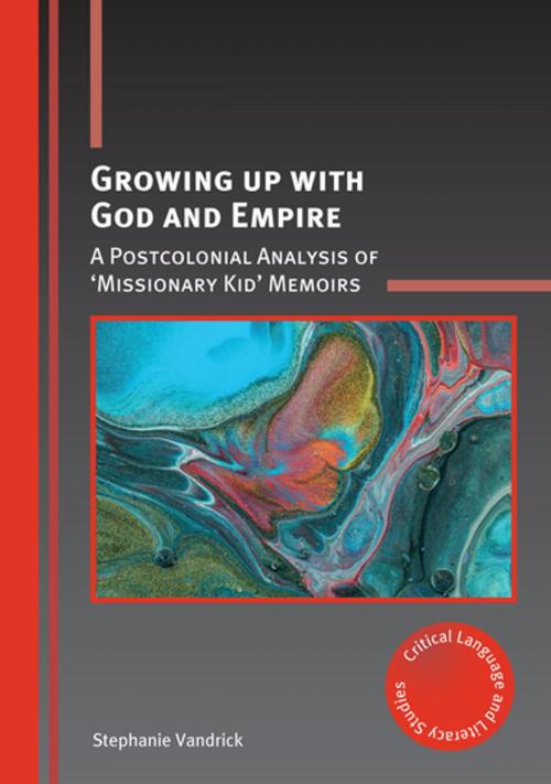 Cover of the book Growing up with God and Empire by Stephanie Vandrick, Channel View Publications