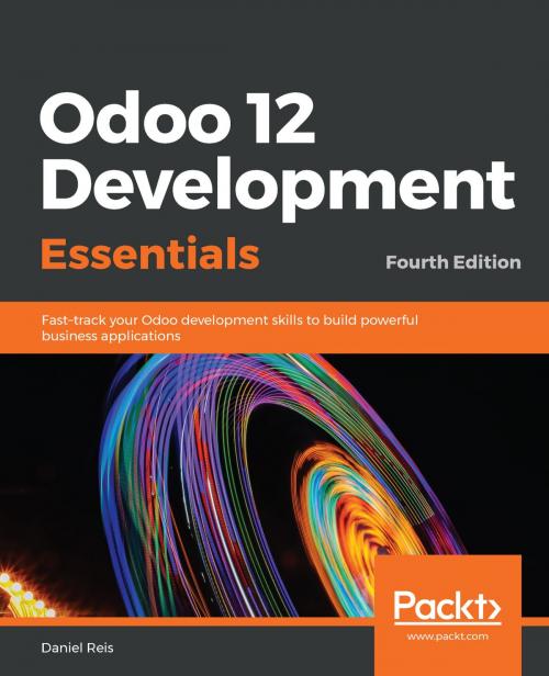 Cover of the book Odoo 12 Development Essentials by Daniel Reis, Packt Publishing