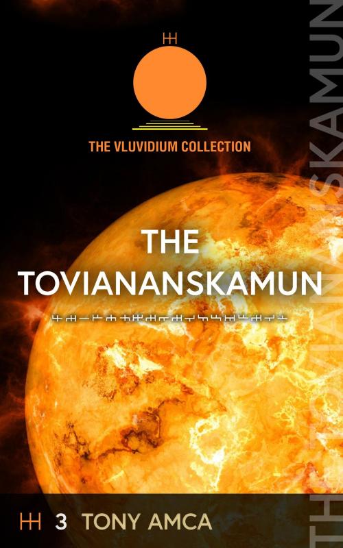 Cover of the book The Toviananskamun by Tony Amca, Book Printing UK