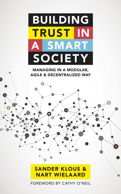 Cover of the book Building trust in a smart society by Sander Klous, Nart Wielaard, Infinite Ideas Ltd