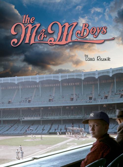 Cover of the book The M&M Boys by Lara Reznik, Lara Reznik