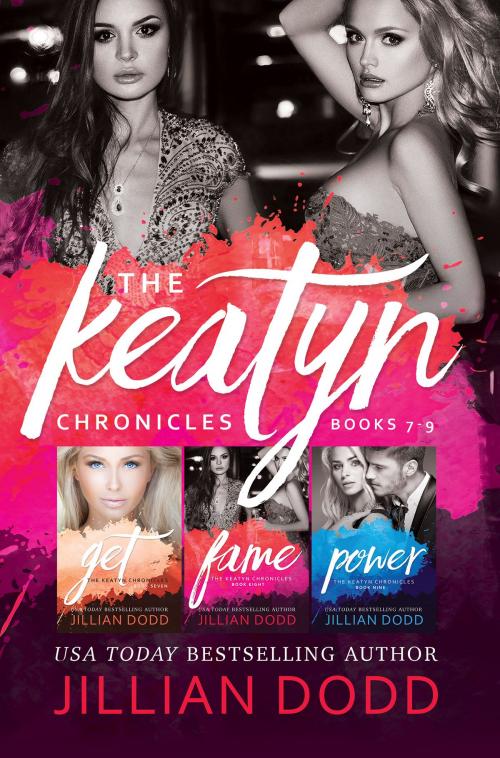 Cover of the book The Keatyn Chronicles: Books 7-9 by Jillian Dodd, Jillian Dodd Inc.