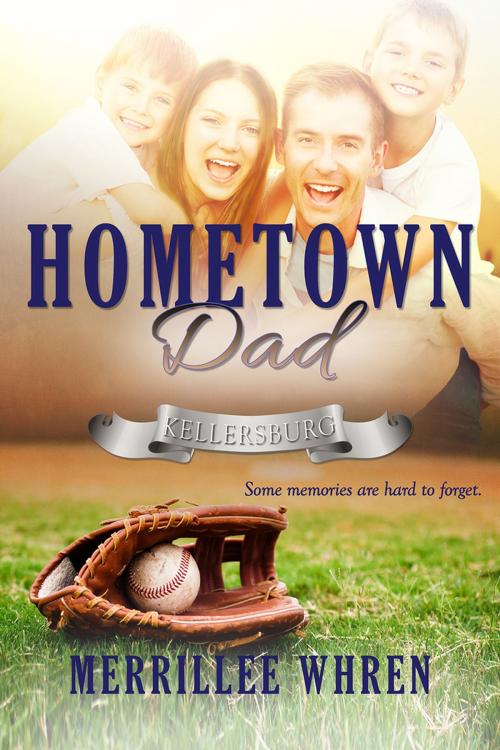 Cover of the book Hometown Dad by Merrillee Whren, Merrillee Whren