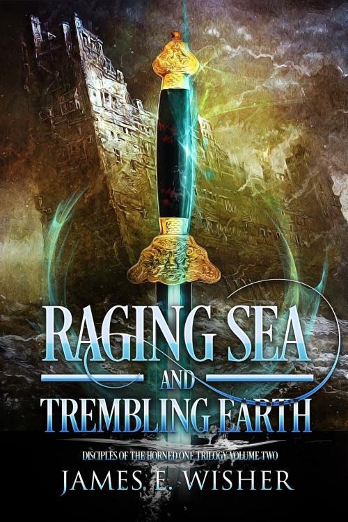 Cover of the book Raging Sea and Trembling Earth by James E. Wisher, Sand Hill Publising