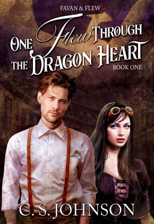 Cover of the book One Flew Through the Dragon Heart by C. S. Johnson, C. S. Johnson