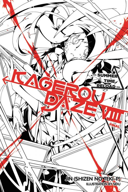 Cover of the book Kagerou Daze, Vol. 8 (light novel) by Jin (Shizen no Teki-P), Sidu, Yen Press