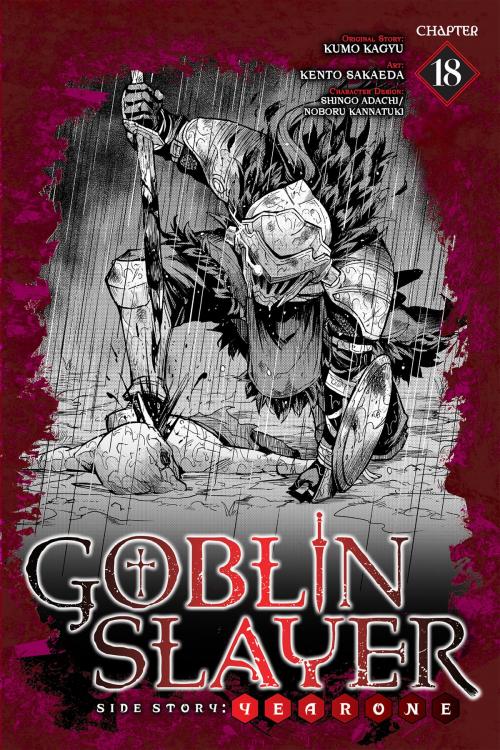 Cover of the book Goblin Slayer Side Story: Year One, Chapter 18 by Kumo Kagyu, Kento Sakaeda, Yen Press