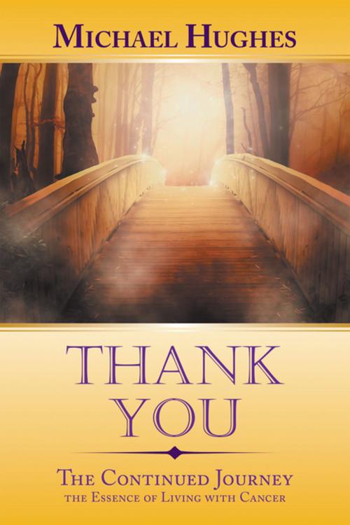 Cover of the book Thank You by Michael Hughes, Xlibris US