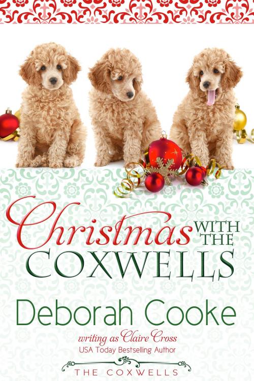 Cover of the book Christmas with the Coxwells by Deborah Cooke, Claire Cross, Deborah A. Cooke
