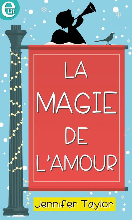 Cover of the book La magie de l'amour by Jennifer Taylor, Harlequin