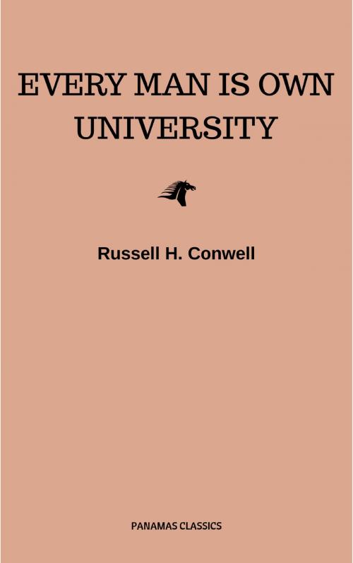Cover of the book Every Man is Own University by Russell H. Conwell, CDED