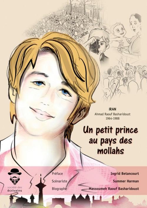 Cover of the book Un petit prince au pays des mollahs by Massoumeh Raouf, Société des écrivains