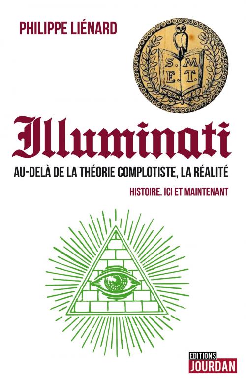 Cover of the book Illuminatis by Philippe Liénard, Jourdan