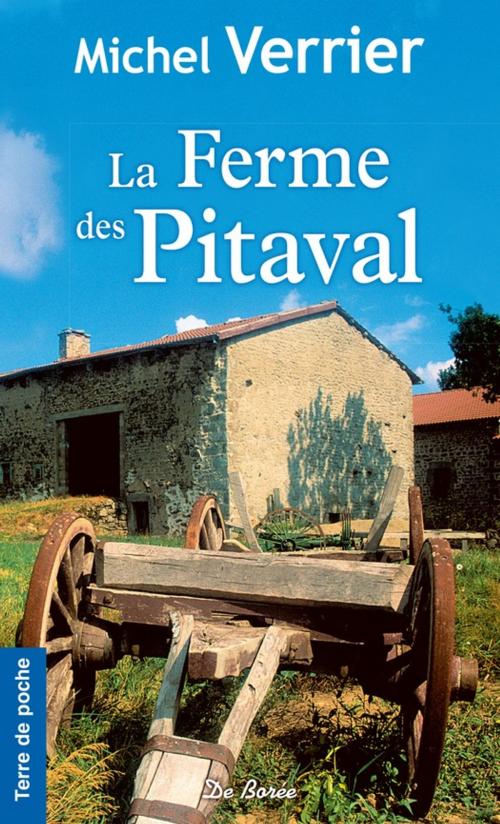 Cover of the book La Ferme des Pitaval by Michel Verrier, De Borée