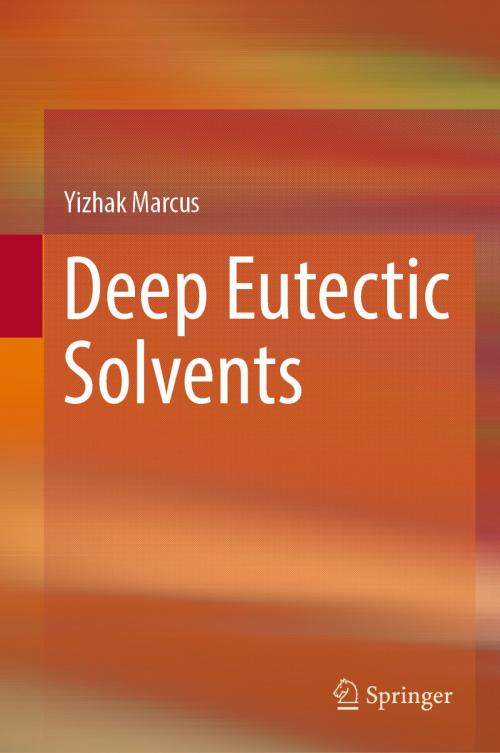 Cover of the book Deep Eutectic Solvents by Yizhak Marcus, Springer International Publishing
