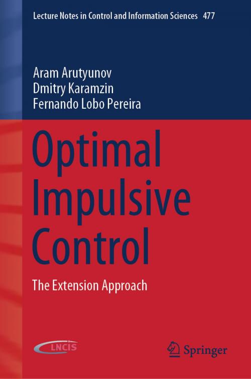 Cover of the book Optimal Impulsive Control by Aram Arutyunov, Dmitry Karamzin, Fernando Lobo Pereira, Springer International Publishing