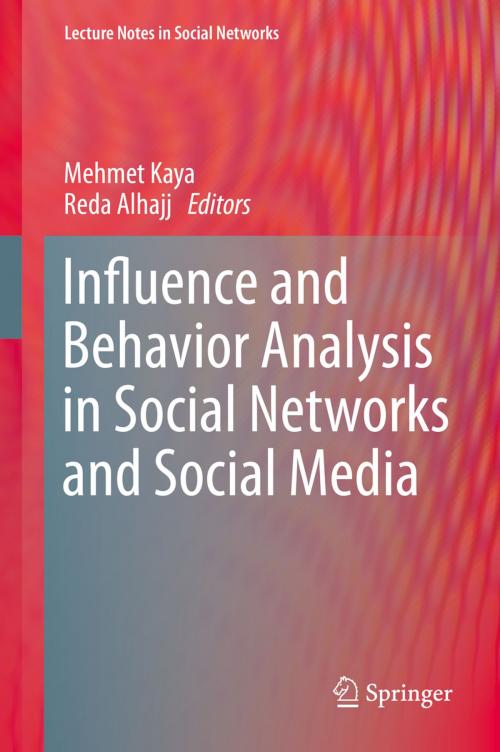 Cover of the book Influence and Behavior Analysis in Social Networks and Social Media by , Springer International Publishing