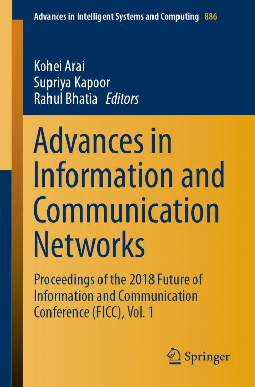 Cover of the book Advances in Information and Communication Networks by , Springer International Publishing