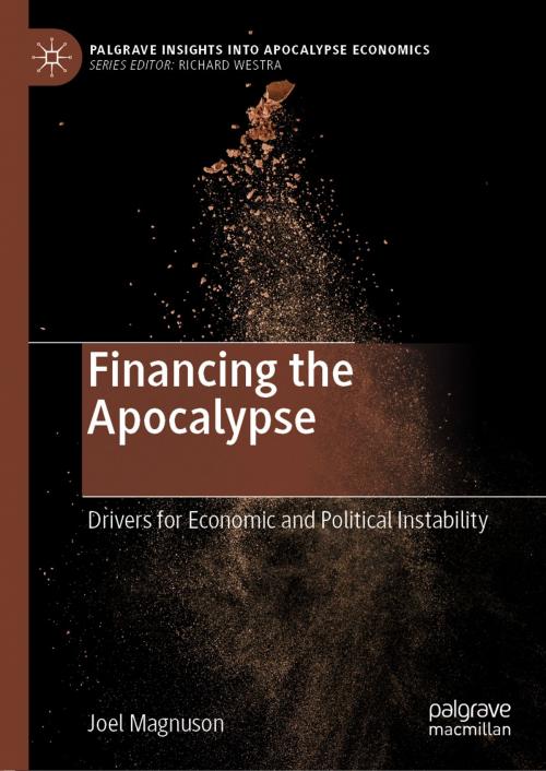 Cover of the book Financing the Apocalypse by Joel Magnuson, Springer International Publishing
